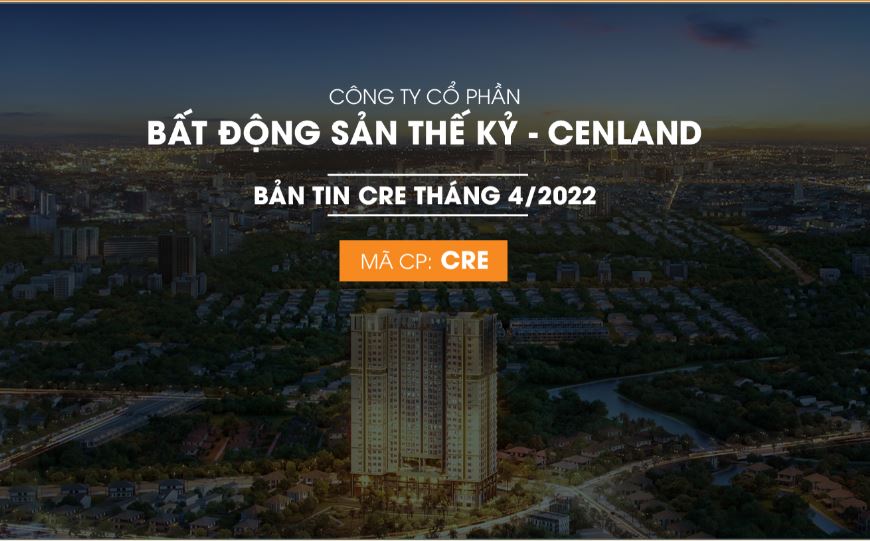 Bản tin nhà đầu tư số tháng 4/2022