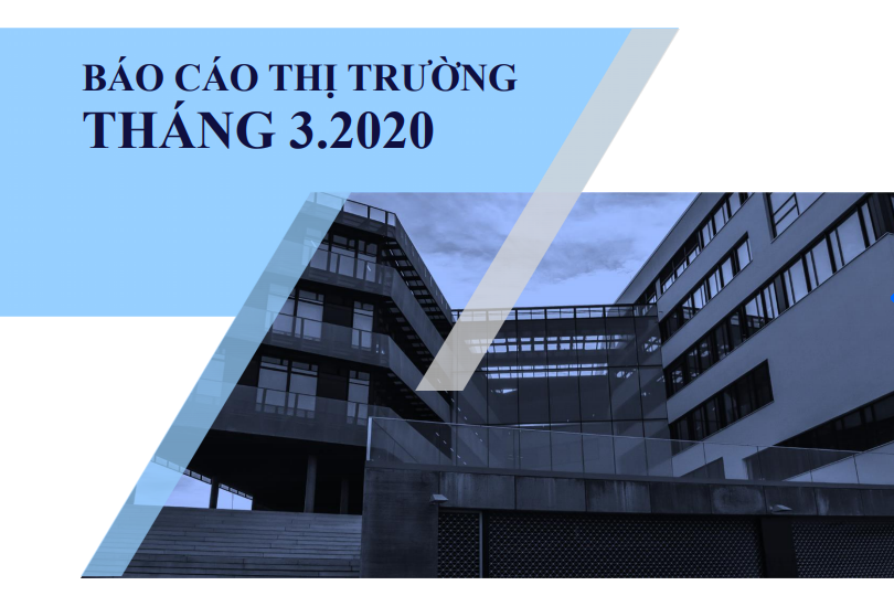 Báo cáo thị trường BĐS tháng 3.2020